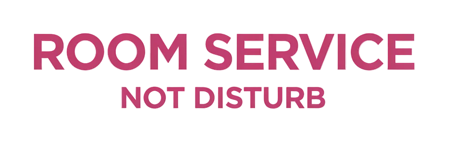 ROOM SERVICE